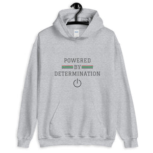 Powered By Determination Unisex Hoodie