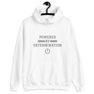 Powered By Determination Unisex Hoodie