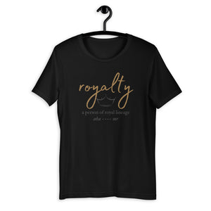 I Am Royalty Short-Sleeve Unisex T-Shirt