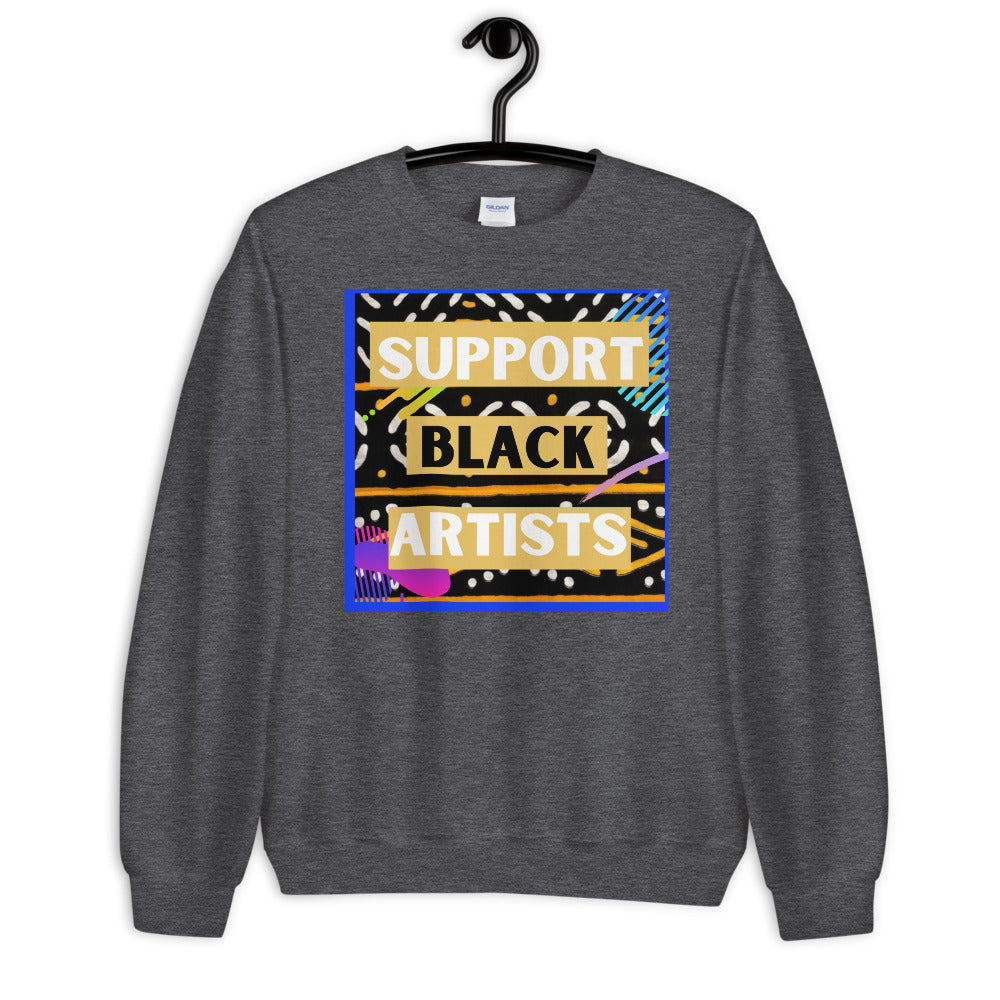 Support Black Artists Unisex Sweatshirt