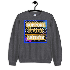 Support Black Artists Unisex Sweatshirt