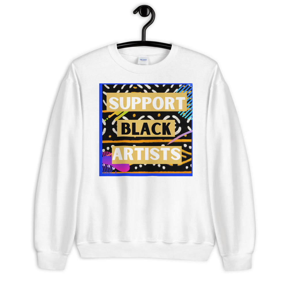 Support Black Artists Unisex Sweatshirt