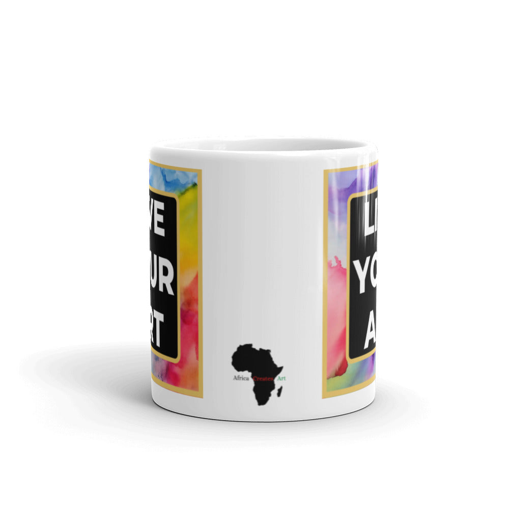 LIVE YOUR LIFE White Glossy Mug copy