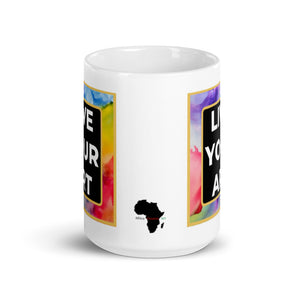 LIVE YOUR LIFE White Glossy Mug copy